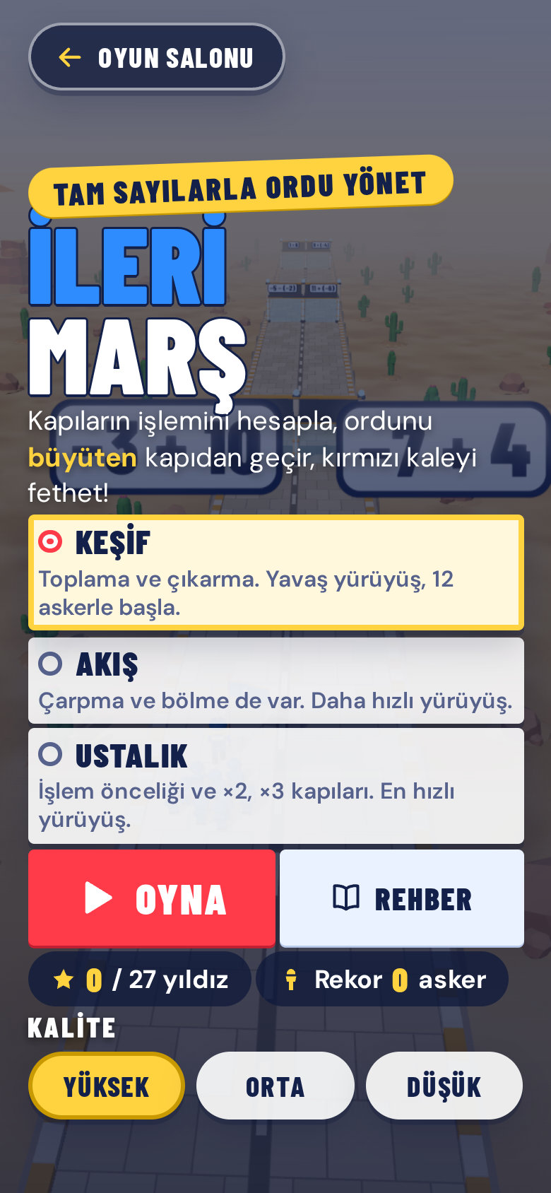 İLERİ MARŞ'ın menüsü: üç zorluk düzeyi, Oyna ve Rehber düğmeleri