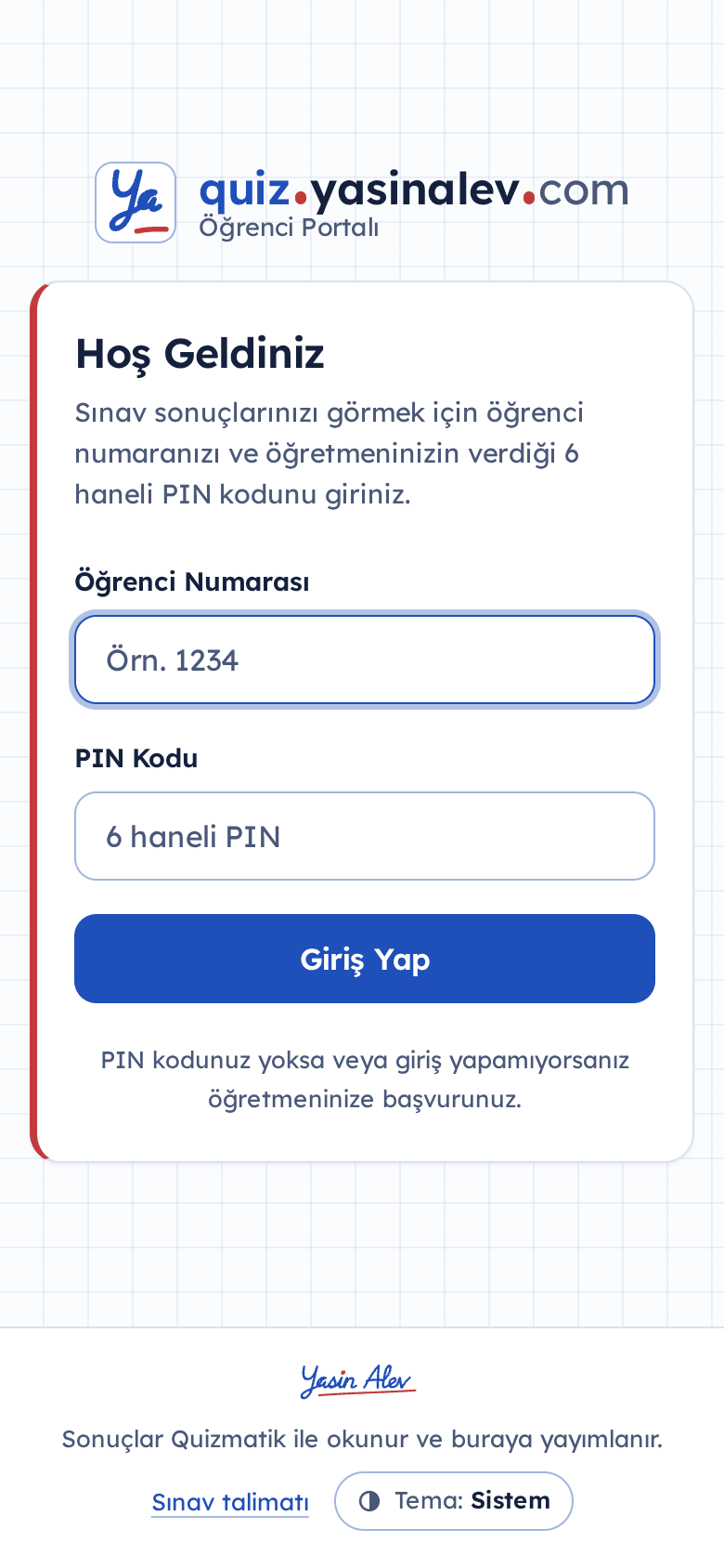 quiz.yasinalev.com giriş sayfası: öğrenci numarası ve 6 haneli PIN alanları